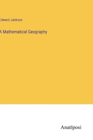 Cover of A Mathematical Geography