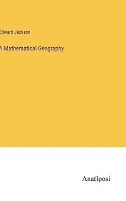 Book cover for A Mathematical Geography