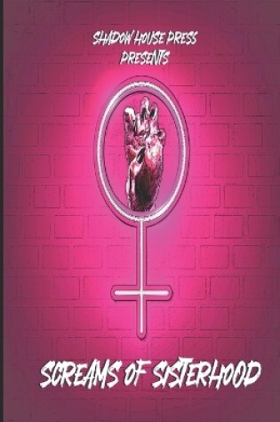 Cover of Screams of Sisterhood