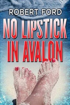 Book cover for No Lipstick in Avalon