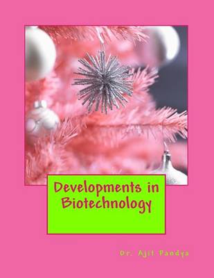 Book cover for Developments in Biotechnology