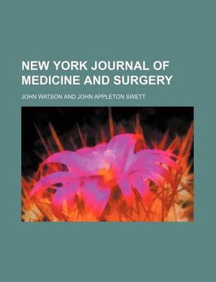 Book cover for New York Journal of Medicine and Surgery (Volume 3-4)