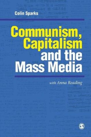 Cover of Communism, Capitalism and the Mass Media