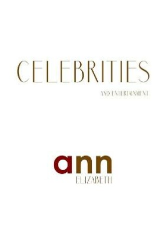 Cover of Celebrities & Entertainment - Ann Elizabeth