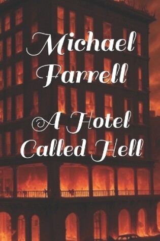 Cover of A Hotel Called Hell