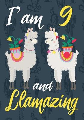 Book cover for I'am 9 And Llamazing
