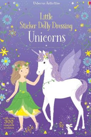 Cover of Little Sticker Dolly Dressing Unicorns