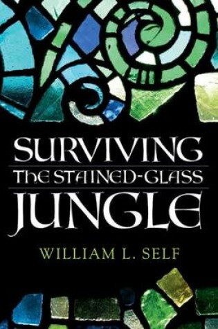 Cover of Surviving the Stained-Glass Jungle