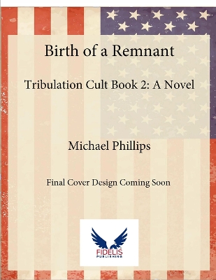 Book cover for Birth of a Remnant