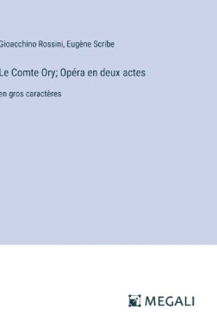 Cover of Le Comte Ory; Op�ra en deux actes