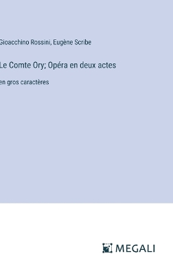 Book cover for Le Comte Ory; Op�ra en deux actes