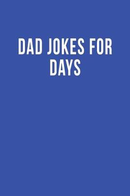 Book cover for Dad Jokes for Days