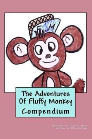 Cover of The Adventures Of Fluffy Monkey Compendium