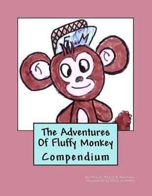 Book cover for The Adventures Of Fluffy Monkey Compendium