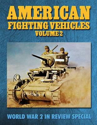 Book cover for American Fighting Vehicles Volume 2