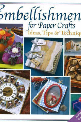 Cover of Embellishments for Paper Crafts
