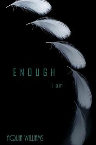 Cover of E N O U G H, i am