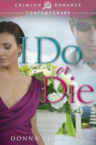 Cover of I Do... or Die