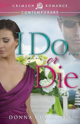 Book cover for I Do... or Die