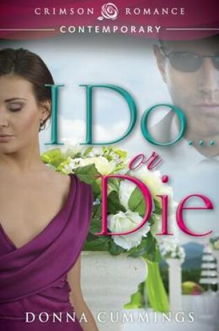 Cover of I Do . . . or Die