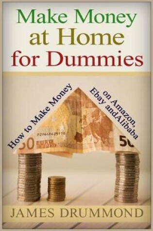 Cover of Make Money at Home for Dummies