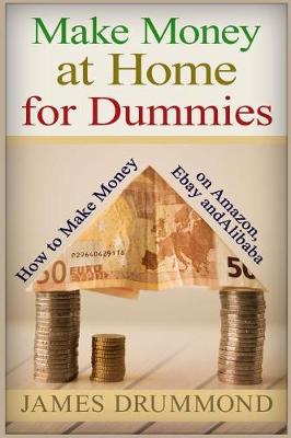 Book cover for Make Money at Home for Dummies