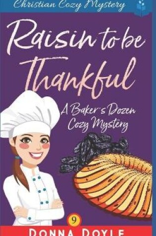 Cover of A Raisin to be Thankful