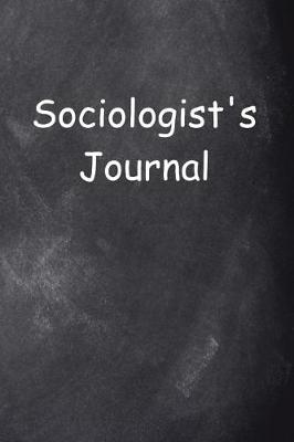 Cover of Sociologist's Journal Chalkboard Design