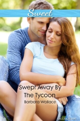 Cover of Swept Away By The Tycoon