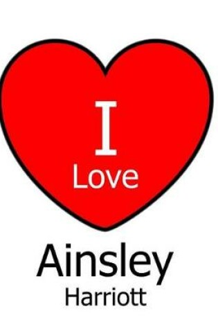 Cover of I Love Ainsley Harriott