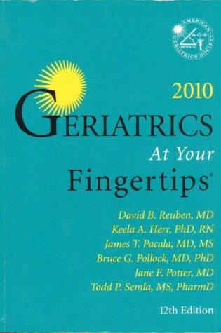 Cover of Geriatrics at Your Fingertips 2010