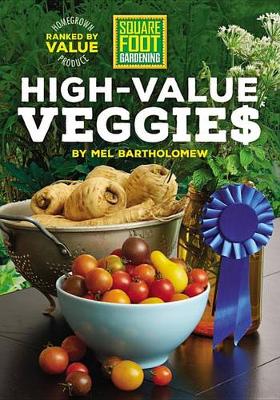 Book cover for Square Foot Gardening High Value Veggies