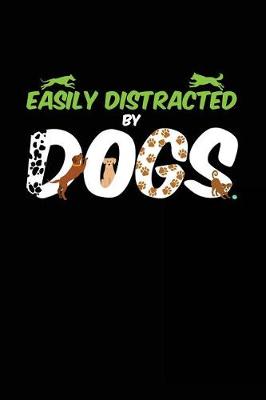 Book cover for Easily Distracted By Dogs