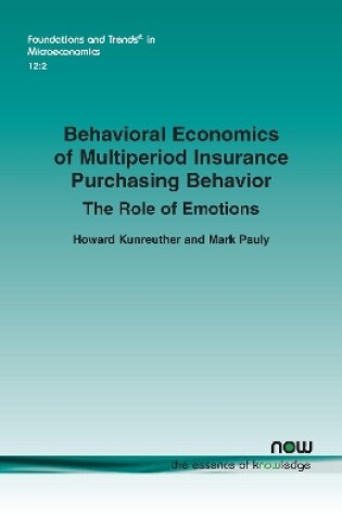 Cover of Behavioral Economics of Multiperiod Insurance Purchasing Behavior