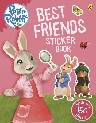 Cover of Peter Rabbit Animation: Best Friends Sticker Book