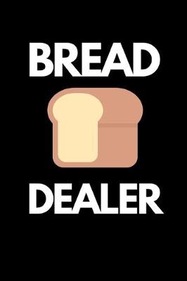 Book cover for Bread Dealer