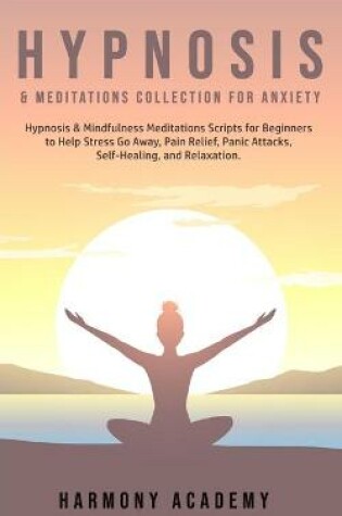 Cover of Hypnosis & Meditations Collection for Anxiety