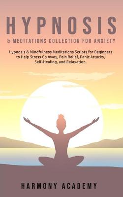 Book cover for Hypnosis & Meditations Collection for Anxiety