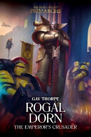 Cover of Rogal Dorn: The Emperor's Crusader