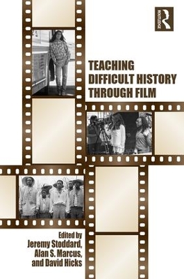 Book cover for Teaching Difficult History through Film