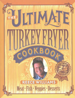 Cover of Ultimate Turkey Fryer Cookbook