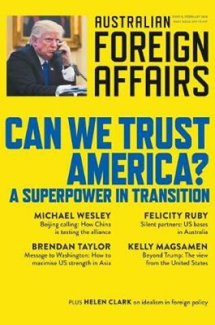 Cover of Can We Trust America?: A Superpower in Transition: Australian Foreign Affairs 8