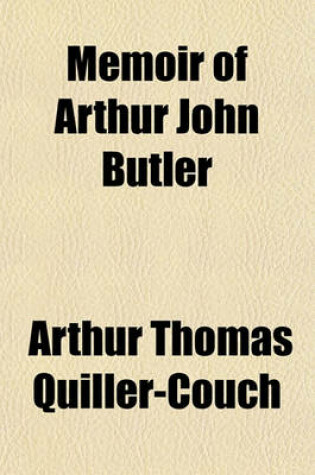 Cover of Memoir of Arthur John Butler