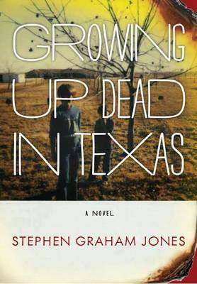 Book cover for Growing Up Dead in Texas