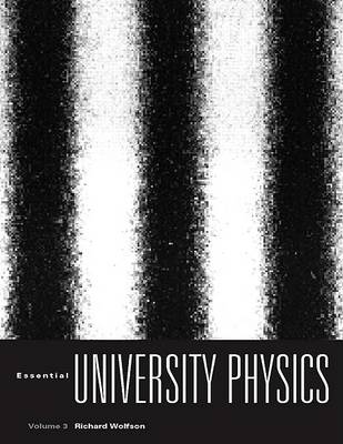 Book cover for Essential University Physics, Volume 3