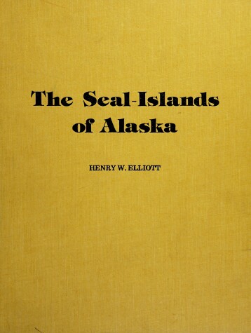 Book cover for The Seal Islands of Alaska