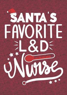 Book cover for Santa's Favorite L&D Nurse