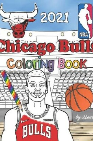 Cover of Chicago Bulls Coloring Book 2021