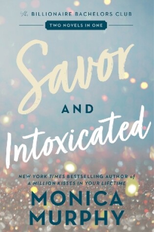 Cover of Savor and Intoxicated