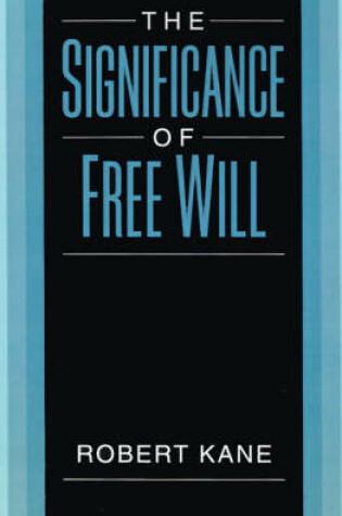Cover of The Significance of Free Will